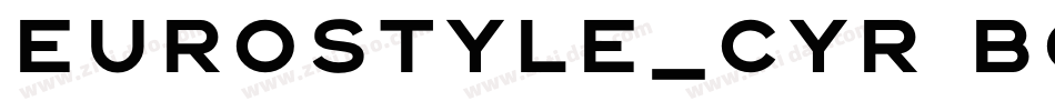 EUROSTYLE_CYR Bold字体转换